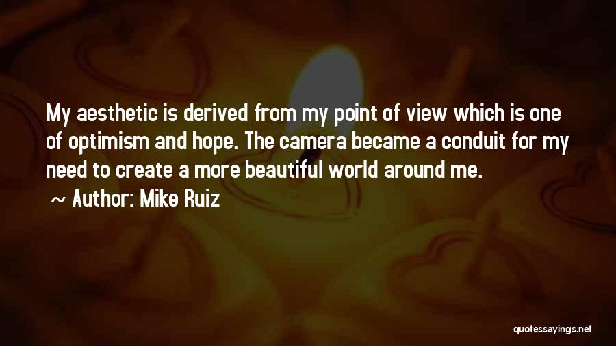 Mike Ruiz Quotes 1186395