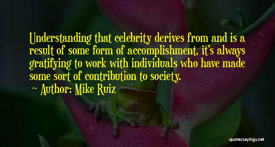 Mike Ruiz Quotes 1622286