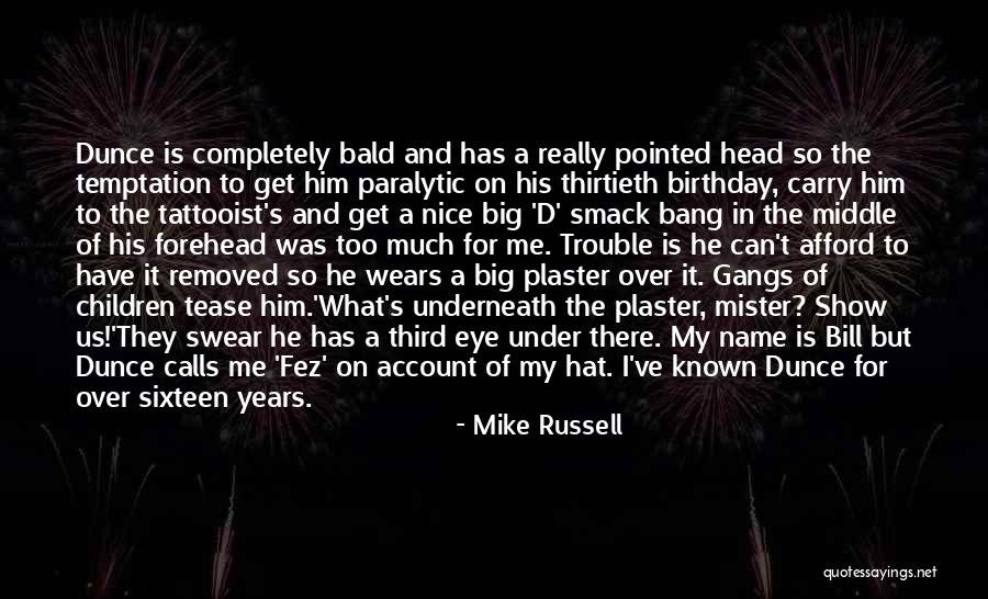 Mike Russell Quotes 563570 Mike Russell Quotes 563570