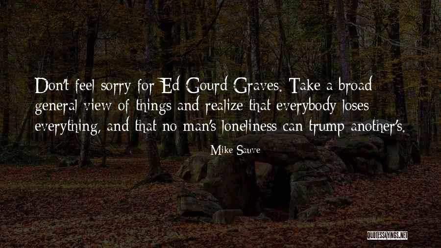 Mike Sauve Quotes 2177343 Mike Sauve Quotes 2177343