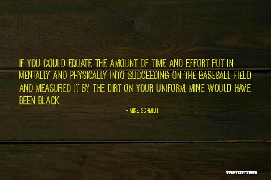 Mike Schmidt Quotes 1465582