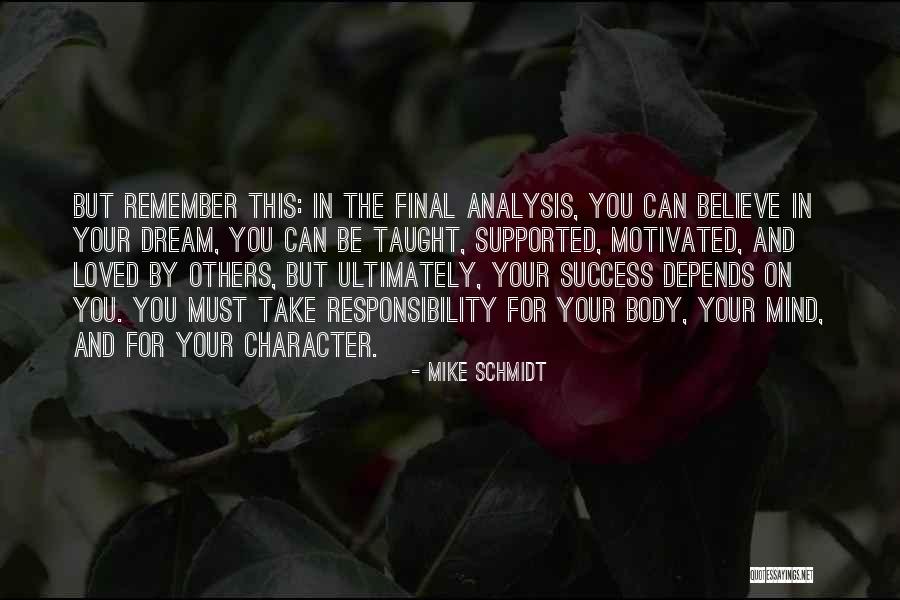 Mike Schmidt Quotes 595061