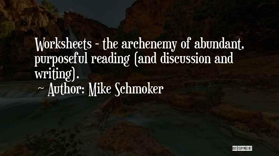 Mike Schmoker Quotes 2178646