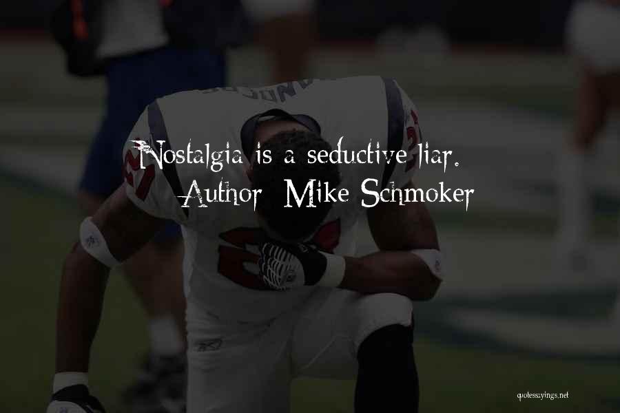Mike Schmoker Quotes 859996
