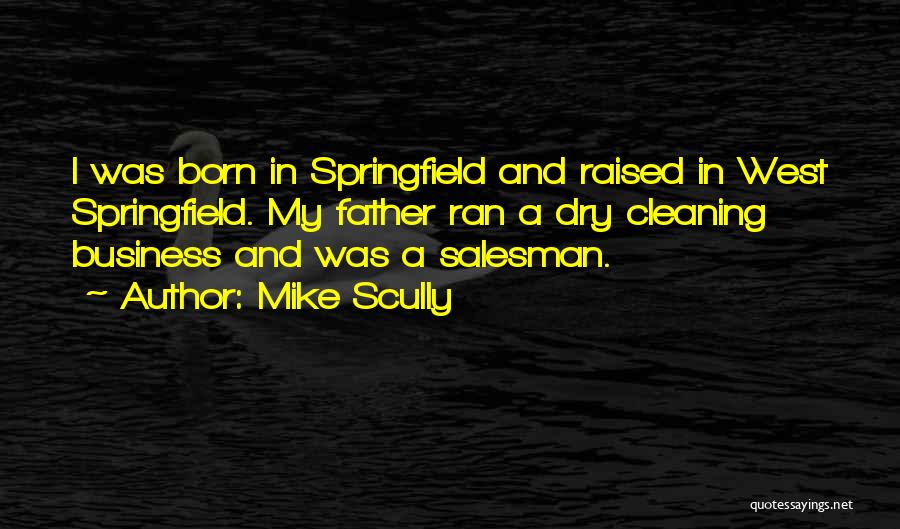 Mike Scully Quotes 355176