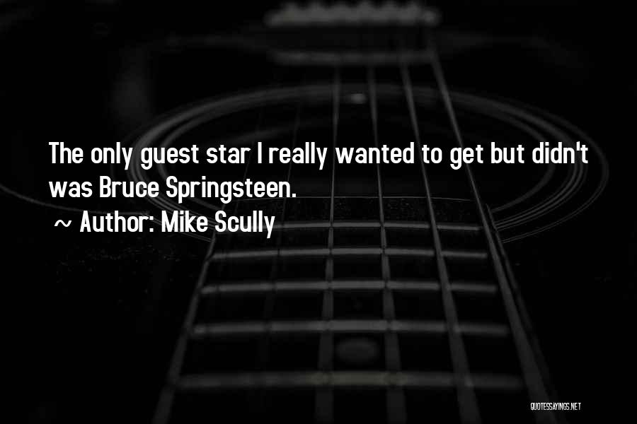 Mike Scully Quotes 802311