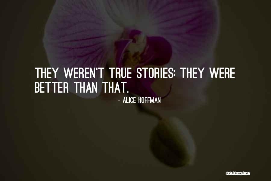 Mike Shady Quotes By Alice Hoffman Mike Shady Quotes By Alice Hoffman