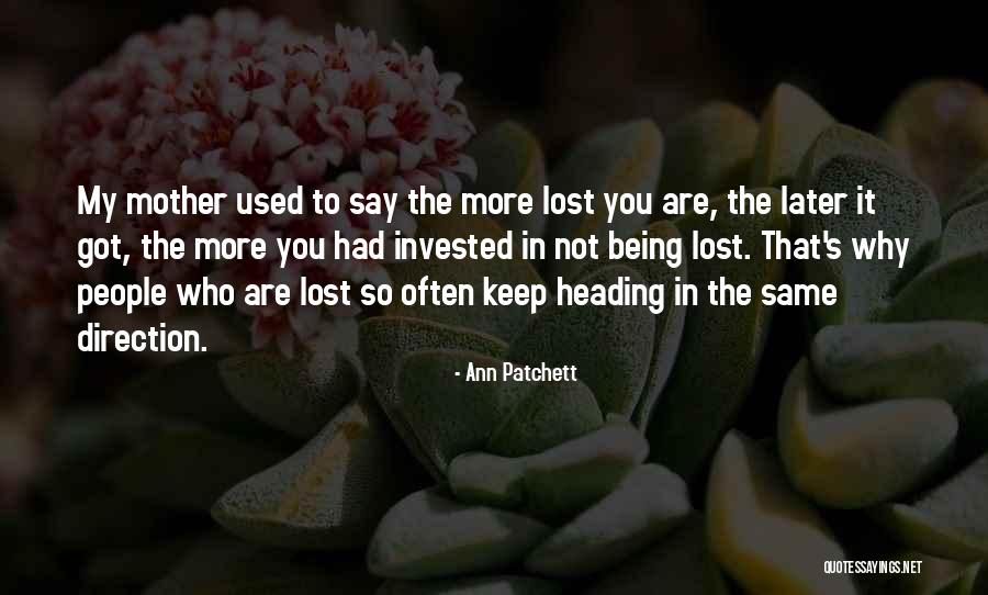 Mike Shady Quotes By Ann Patchett Mike Shady Quotes By Ann Patchett
