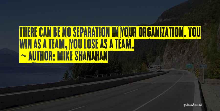 Mike Shanahan Quotes 1534054