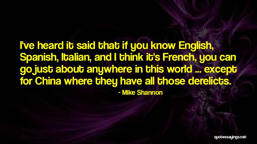 Mike Shannon Quotes 1597355