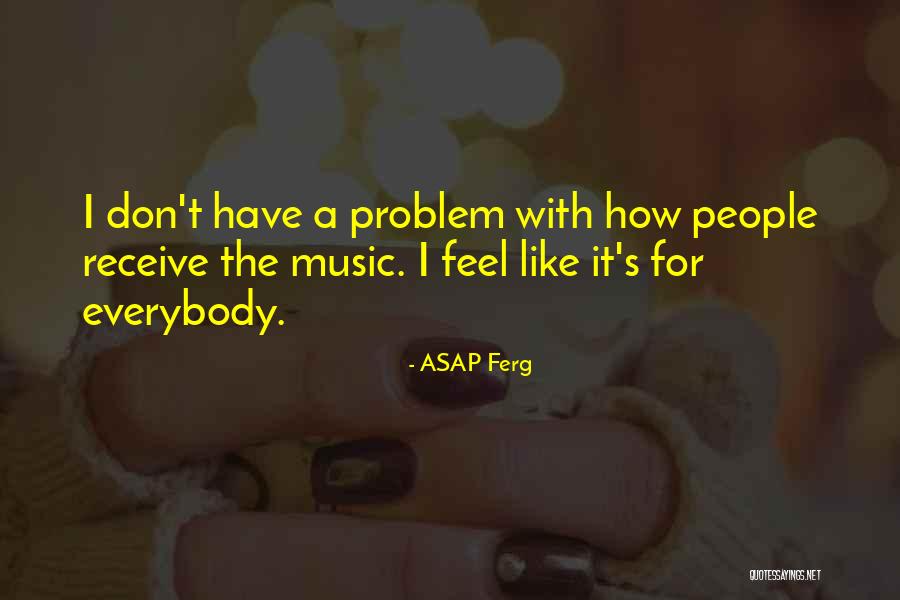 Mike Sherm Quotes By ASAP Ferg Mike Sherm Quotes By ASAP Ferg