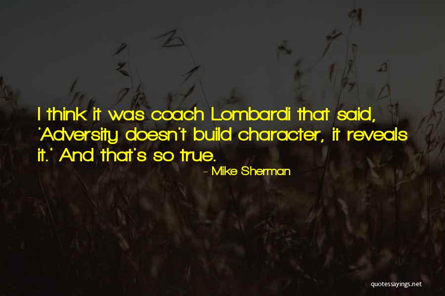 Mike Sherman Quotes 333408