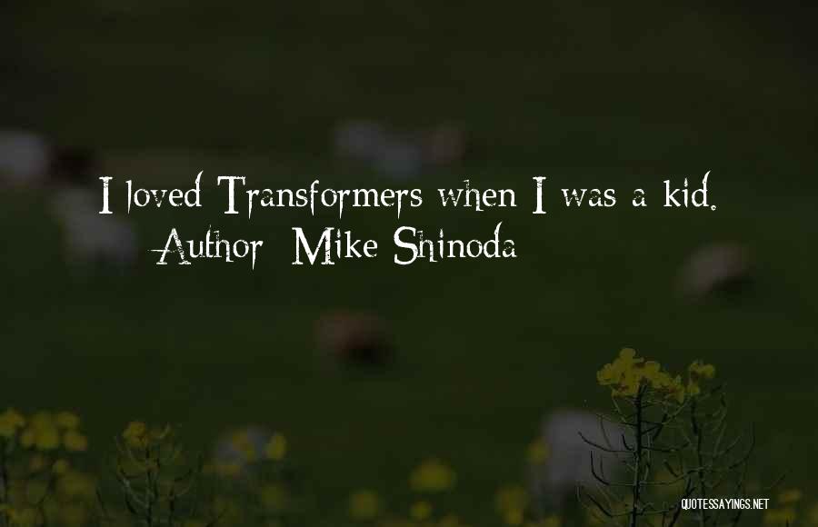 Mike Shinoda Quotes 1126283