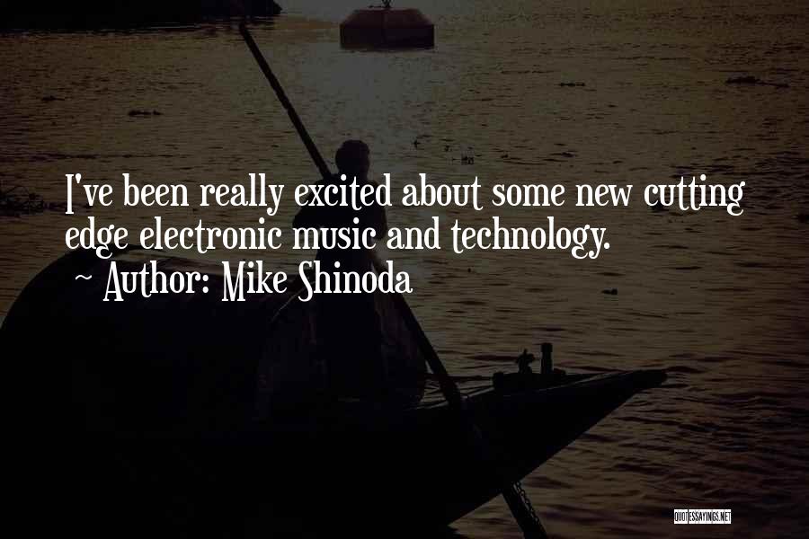 Mike Shinoda Quotes 2246761