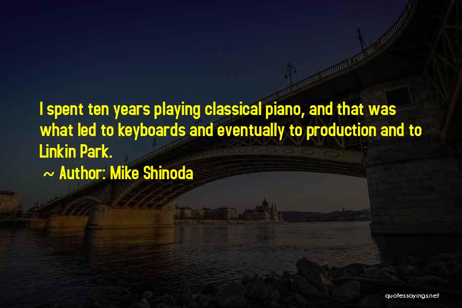 Mike Shinoda Quotes 467120
