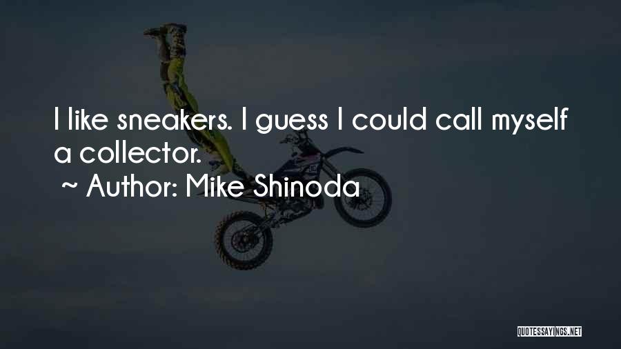 Mike Shinoda Quotes 519663