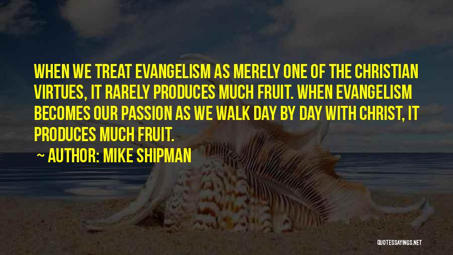Mike Shipman Quotes 1790825