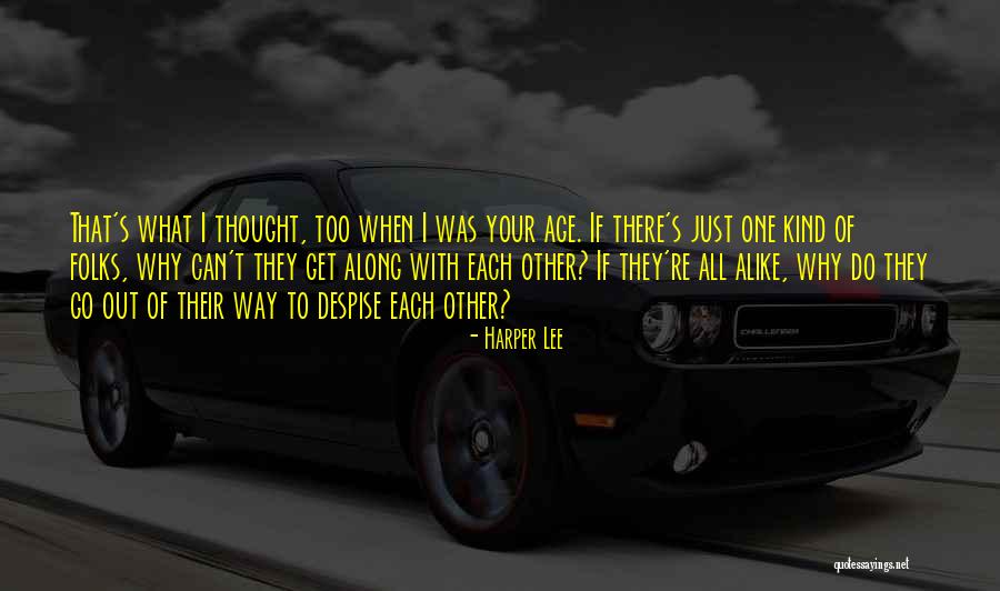 Mike Sievert Quotes By Harper Lee Mike Sievert Quotes By Harper Lee