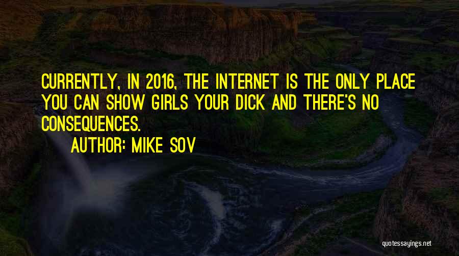 Mike Sov Quotes 289727