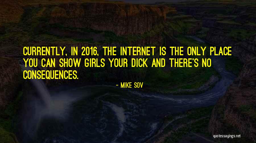 Mike Sov Quotes 289727