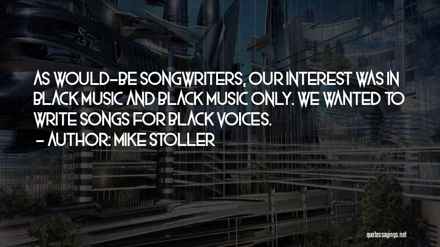 Mike Stoller Quotes 2019801