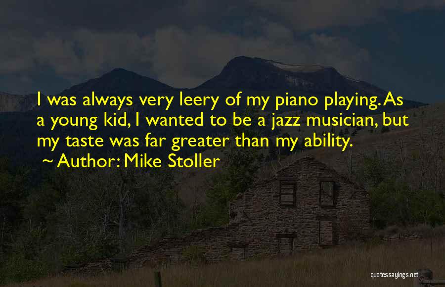 Mike Stoller Quotes 721358