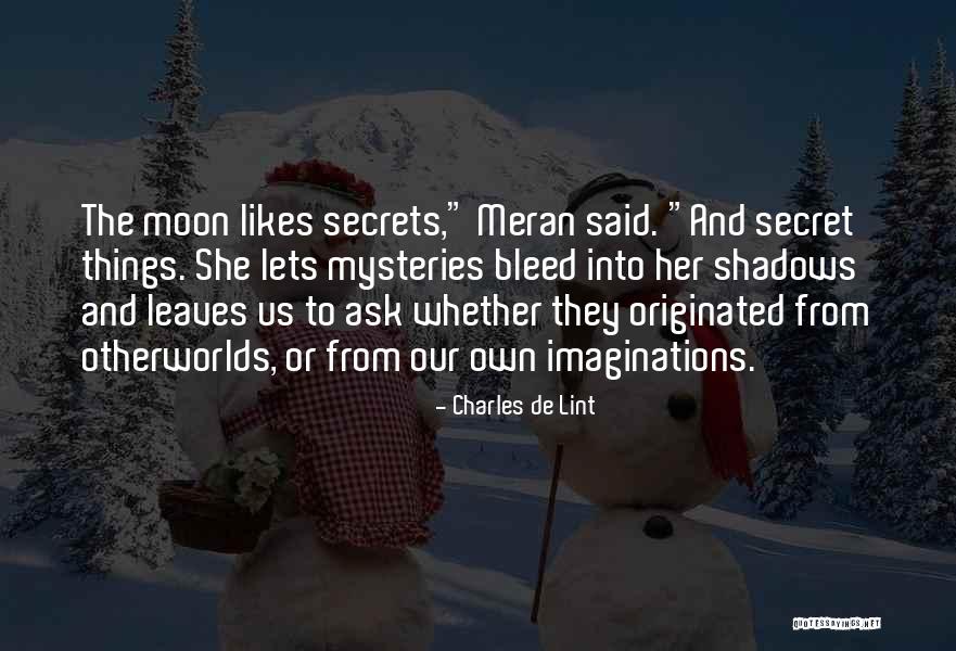 Mike Tells Denny Quotes By Charles De Lint Mike Tells Denny Quotes By Charles De Lint