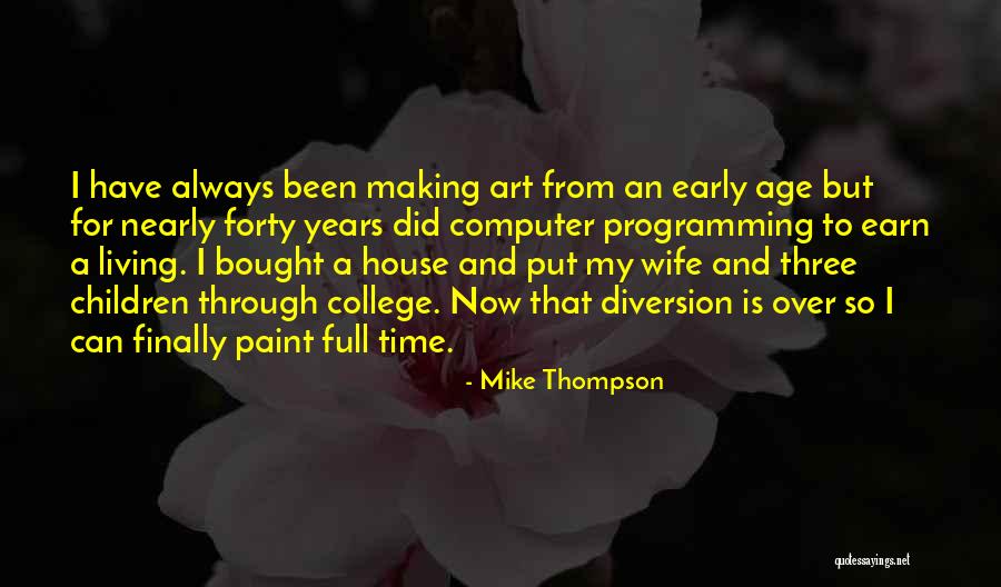 Mike Thompson Quotes 1582804 Mike Thompson Quotes 1582804