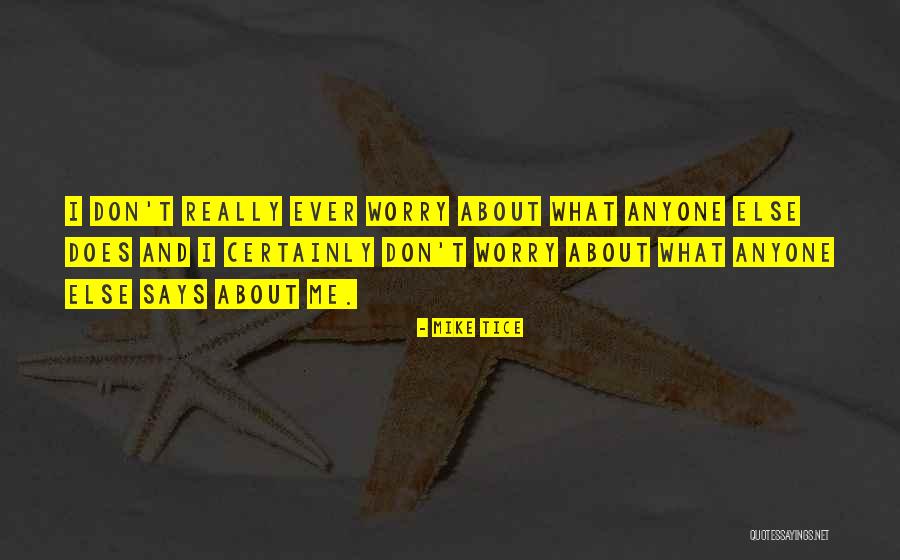 Mike Tice Quotes 1402043 Mike Tice Quotes 1402043