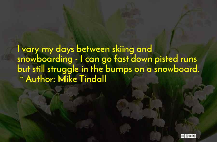 Mike Tindall Quotes 129363