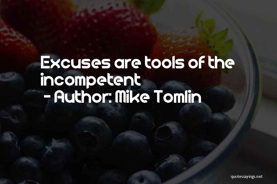 Mike Tomlin Quotes 1461416