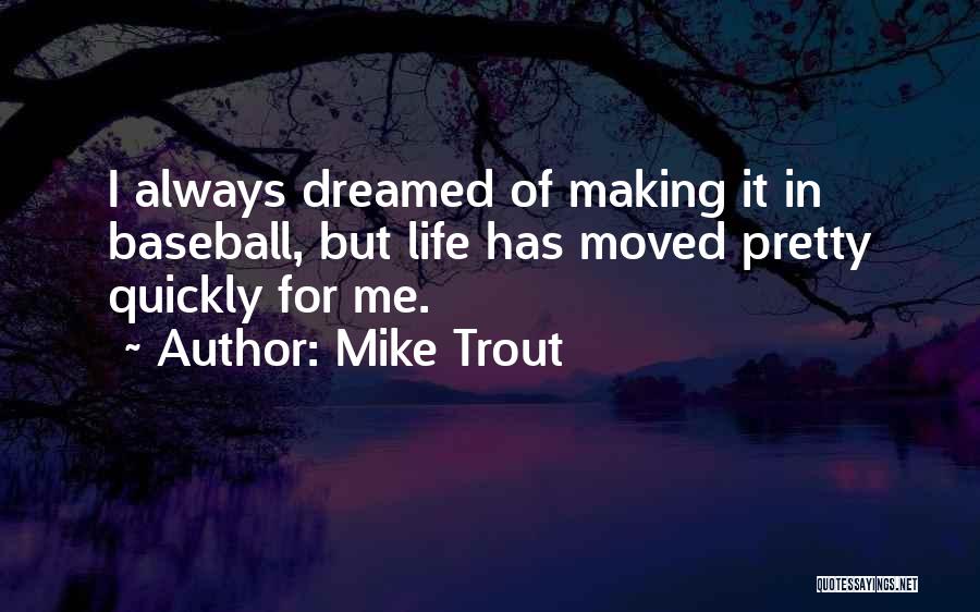 Mike Trout Quotes 1078950