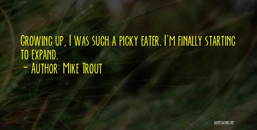 Mike Trout Quotes 311619