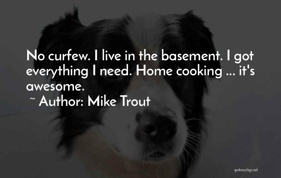 Mike Trout Quotes 90756