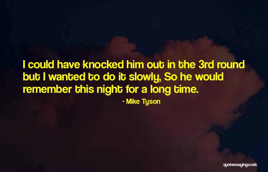 Mike Tyson Quotes 1016881