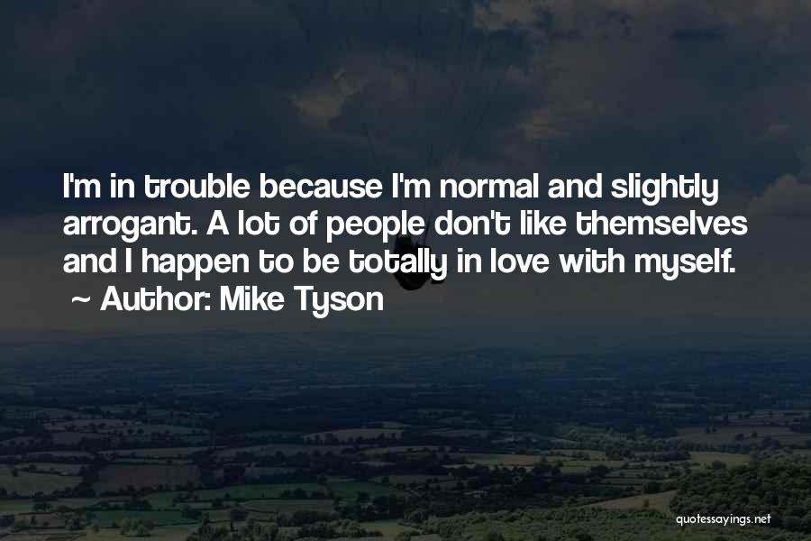 Mike Tyson Quotes 1140982