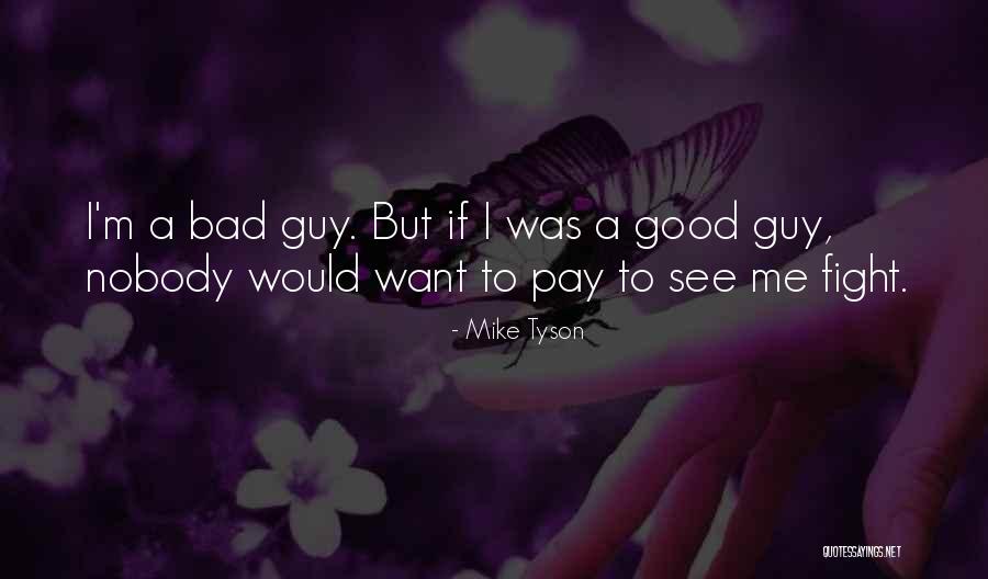 Mike Tyson Quotes 1303806 Mike Tyson Quotes 1303806