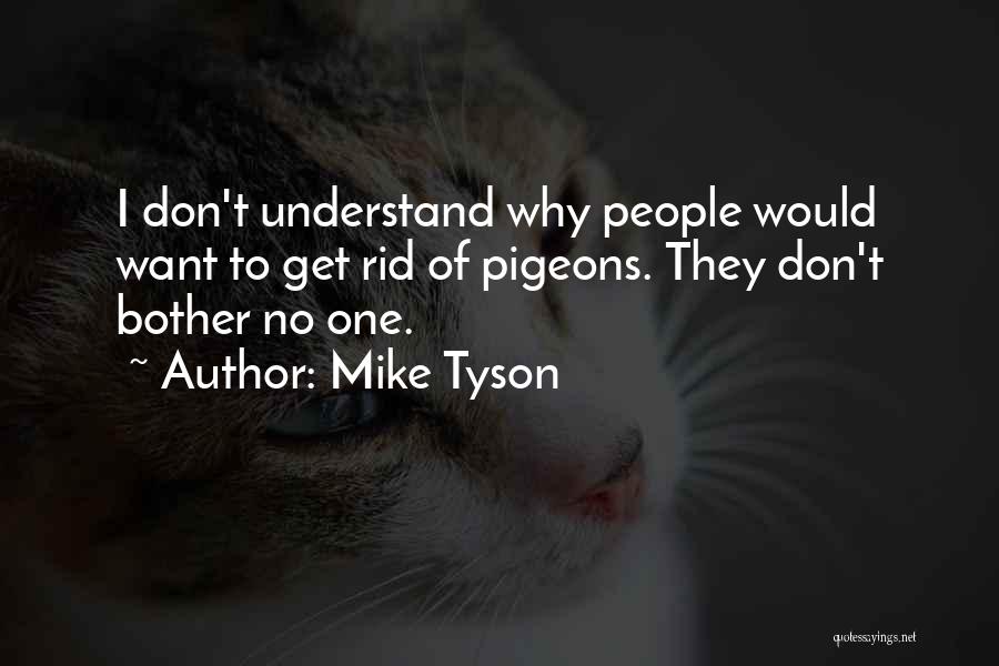Mike Tyson Quotes 1457940