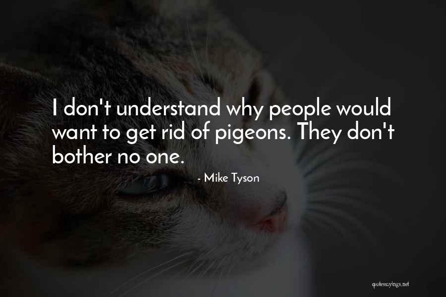 Mike Tyson Quotes 1457940 Mike Tyson Quotes 1457940