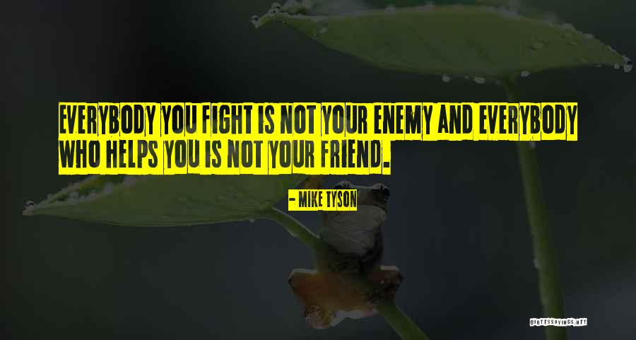 Mike Tyson Quotes 1499479 Mike Tyson Quotes 1499479