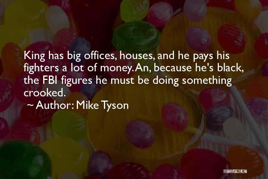 Mike Tyson Quotes 1709692