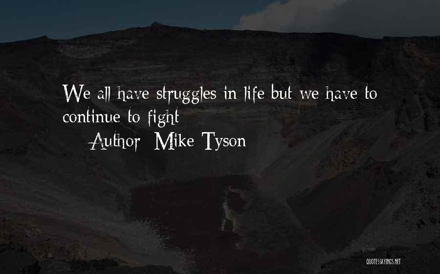Mike Tyson Quotes 1716528