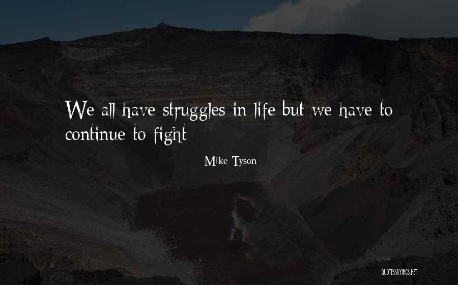 Mike Tyson Quotes 1716528 Mike Tyson Quotes 1716528