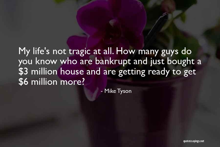 Mike Tyson Quotes 1764264