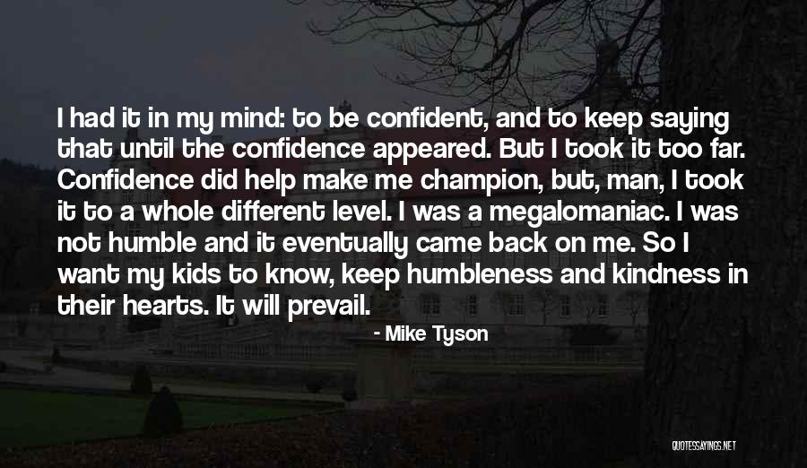 Mike Tyson Quotes 1936506 Mike Tyson Quotes 1936506