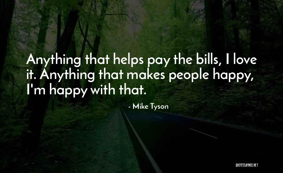 Mike Tyson Quotes 2056504 Mike Tyson Quotes 2056504