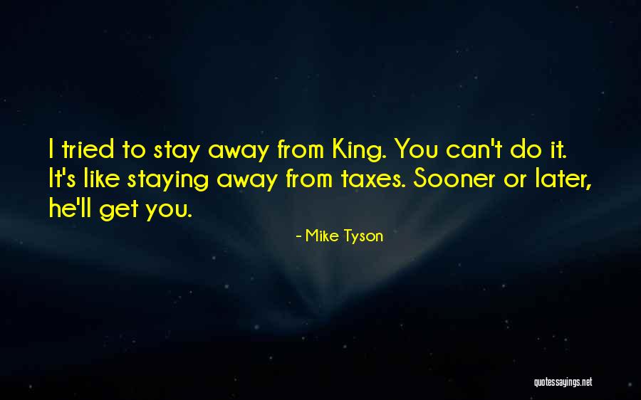 Mike Tyson Quotes 282319