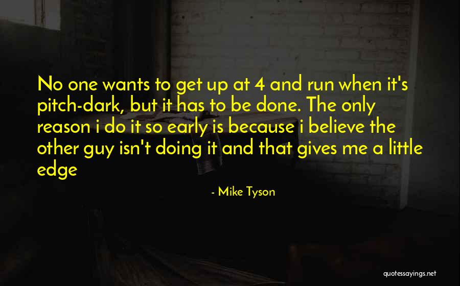 Mike Tyson Quotes 593477