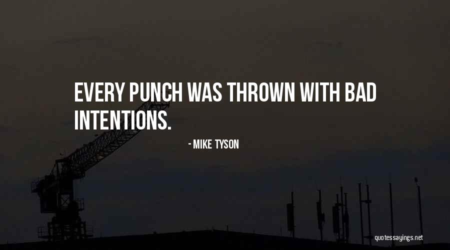 Mike Tyson Quotes 630008