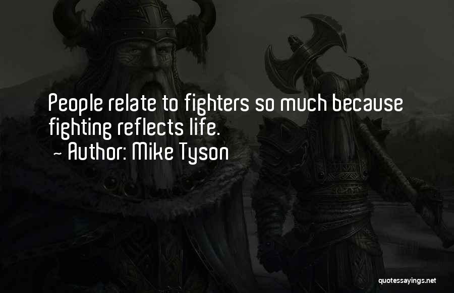 Mike Tyson Quotes 728048